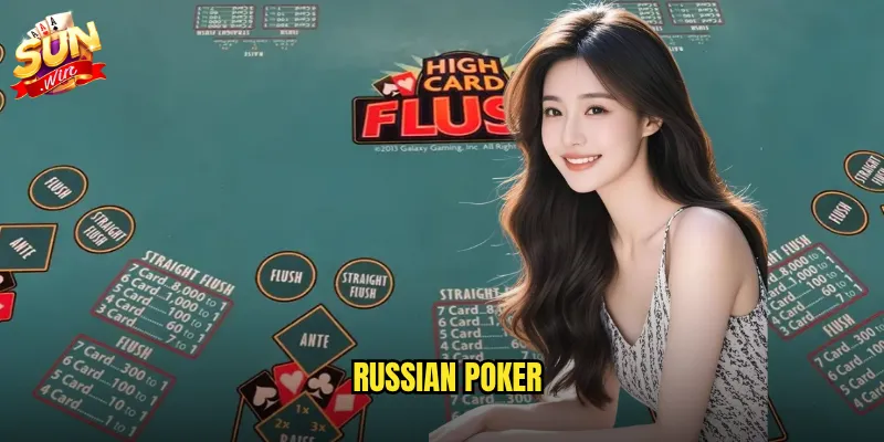 Russian Poker sunwin - Phong cách poker Nga mạnh mẽ và táo bạo 6 Russian Poker